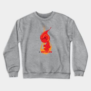 Lil Monstrrrs: Lil Hothead Crewneck Sweatshirt